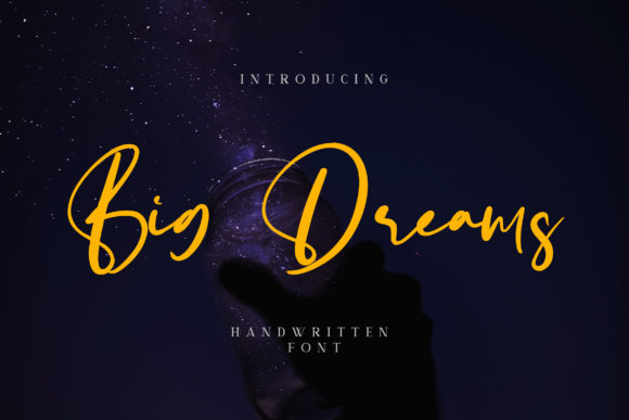 Big Dreams: A Script Font for Digital Design Excellence