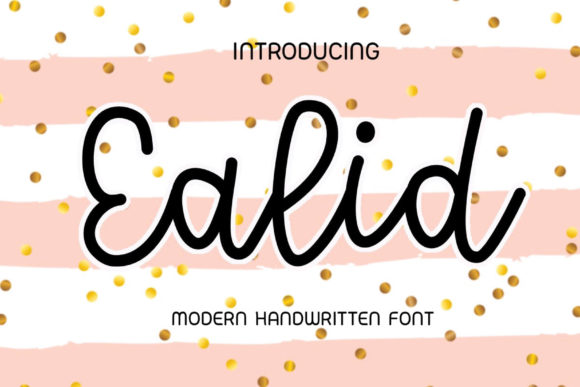 Ealid: The Handwritten Font That Elevates Your Digital Brand